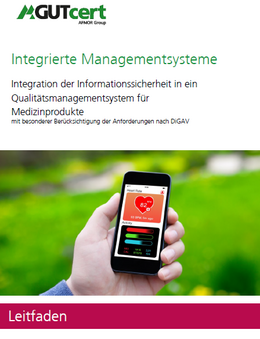 Leitfaden zur Integration von Informationssicherheit in ein Qualitätsmanagementsystem  für Medizinprodukte
